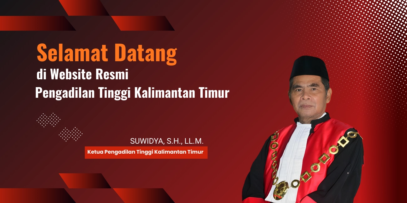 Selamat Datang di Pengadilan Tinggi Kalimantan Timur